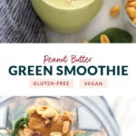 Peanut Butter Green Smoothie