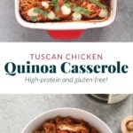 Chicken quinoa casserole.