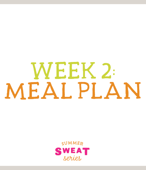 Healthy week 2 meal plan.