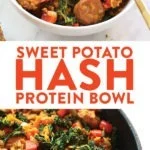 Sweet Potato Hash Protein Bowl