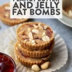 PB and J Fat Bombs