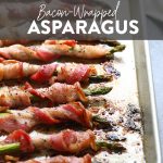 Bacon Wrapped Asparagus