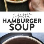 Instant Pot Hamburger Soup