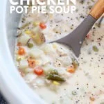 Chicken pot pie soup.