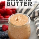 Vanilla Bean Almond butter