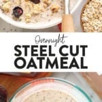 Overnight Steel Cut Oats