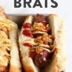 Top-notch beer brats.