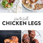 grilled chicken legs