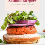 Tender and flaky salmon burgers.