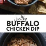 Crockpot buffalo chicken dip for a healthy twist on a classic appetizer.