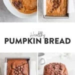 healthy pumpkin bread