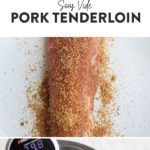 sous vide pork tenderloin