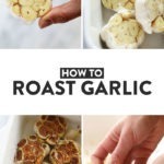 how to roast garlic