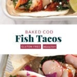 Baked fish tacos recipe on a tray.