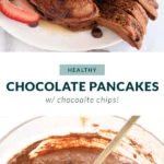 healthy chocolate pancakes for breakfast