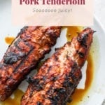 grilled pork tenderloin