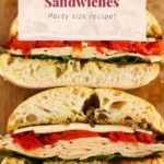 Party size turkey sandwiches.