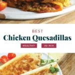 chicken quesadillas