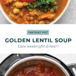 Instant Pot Lentil Soup