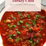 Turkey chili recipe.