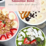 3 smoothie bowls