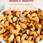 maple sesame roasted cashews