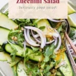 zucchini salad