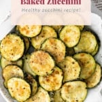 Baked zucchini in a bowl.