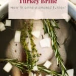 Smoked Turkey Brine