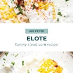 Air fryer elote.