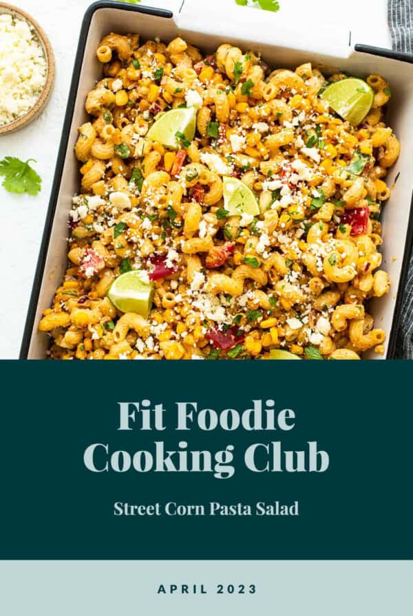 Fit foodie cooking club street corn potato salad.