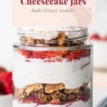 Protein cheesecake jars nutritious snack.