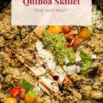 Chicken pesto quinoa skillet.